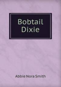 Bobtail Dixie.