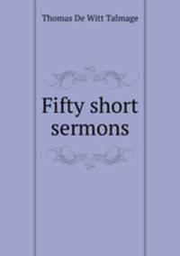 Fifty short sermons