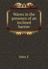 Waves in the presence of an inclined barrier