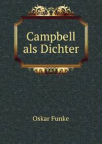 Campbell als Dichter.