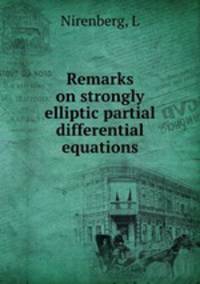 Remarks on strongly elliptic partial differential equations