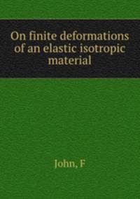 On finite deformations of an elastic isotropic material