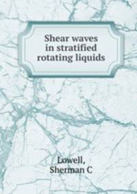 Shear waves in stratified rotating liquids