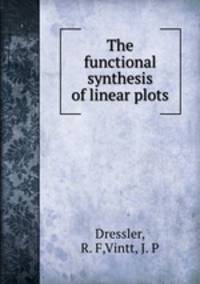 The functional synthesis of linear plots