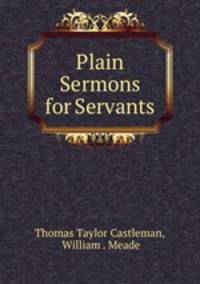 Plain Sermons for Servants