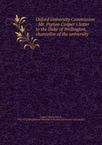 Oxford University Commission : Mr. Purton Cooper