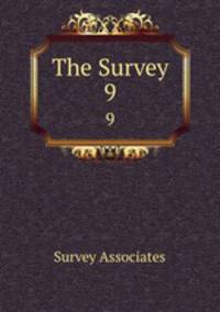The Survey. 9