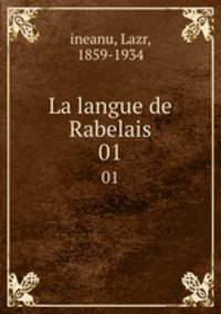 La langue de Rabelais. 01
