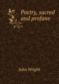 Poetry, sacred and profane