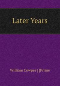 Later Years