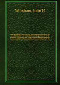 One of Jackson`s foot cavalry; his experience and what he saw during the war 1861-1865, including a history of "F company," Richmond, Va., 21st regiment Virginia infantry, Second brigade, Jackson`s division, Second corps, A. N. Va.. 1