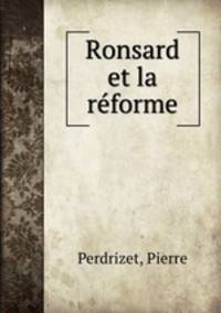 Ronsard et la reforme
