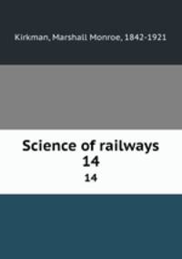 Science of railways. 14