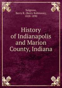 History of Indianapolis and Marion County, Indiana