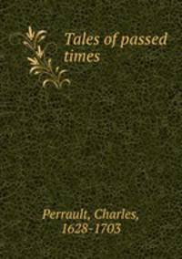 Tales of passed times