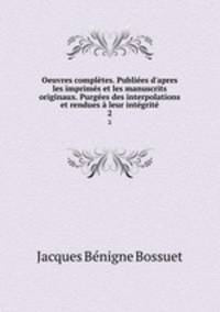 Oeuvres completes. Publiees d
