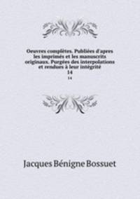 Oeuvres completes. Publiees d