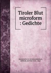 Tiroler Blut microform : Gedichte
