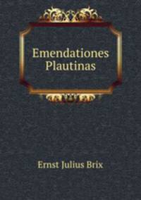 Emendationes Plautinas