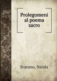 Prolegomeni al poema sacro