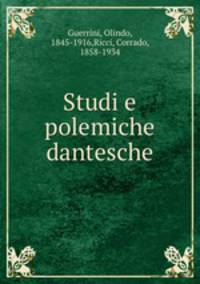 Studi e polemiche dantesche