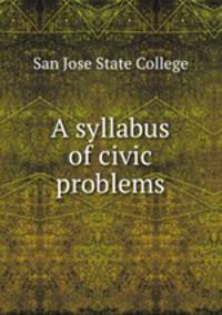 A syllabus of civic problems