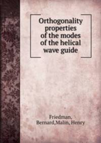 Orthogonality properties of the modes of the helical wave guide