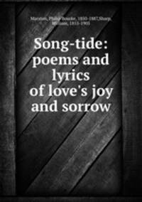 Song-tide: poems and lyrics of love
