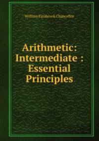 Arithmetic: Intermediate : Essential Principles