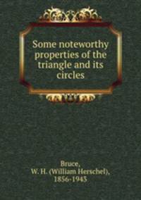 Some noteworthy properties of the triangle and its circles