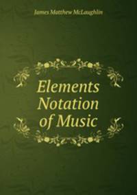 Elements & Notation of Music