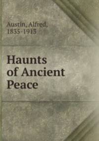 Haunts of Ancient Peace
