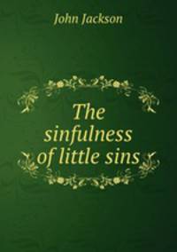 The sinfulness of little sins