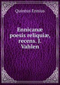 Ennican? poesis reliqui?, recens. J. Vahlen
