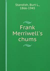 Frank Merriwell`s chums