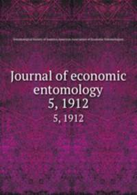 Journal of economic entomology. 5, 1912