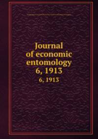 Journal of economic entomology. 6, 1913