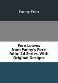 Fern Leaves from Fanny
