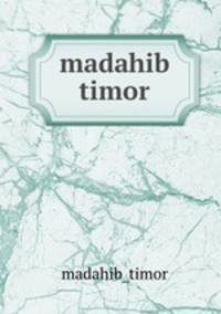madahib timor