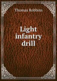Light infantry drill