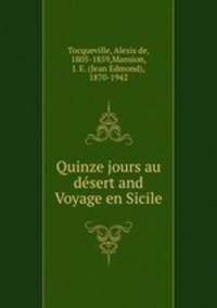 Quinze jours au desert and Voyage en Sicile