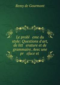 Le probl eme du style: Questions d