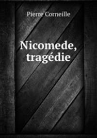 Nicomede, tragedie