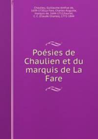 Poesies de Chaulien et du marquis de La Fare