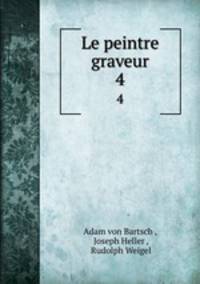 Le peintre graveur. 4