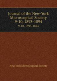 Journal of the New-York Microscopical Society. 9-10, 1893-1894