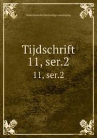 Tijdschrift. 11, ser.2