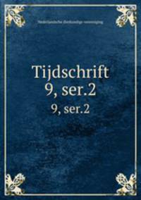 Tijdschrift. 9, ser.2