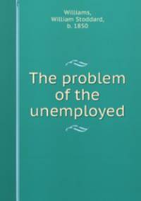 The problem of the unemployed