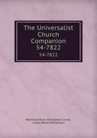 The Universalist Church Companion. 54-7822